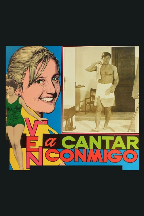 Ven a cantar conmigo постер