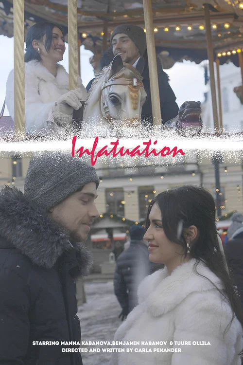 Infatuation постер