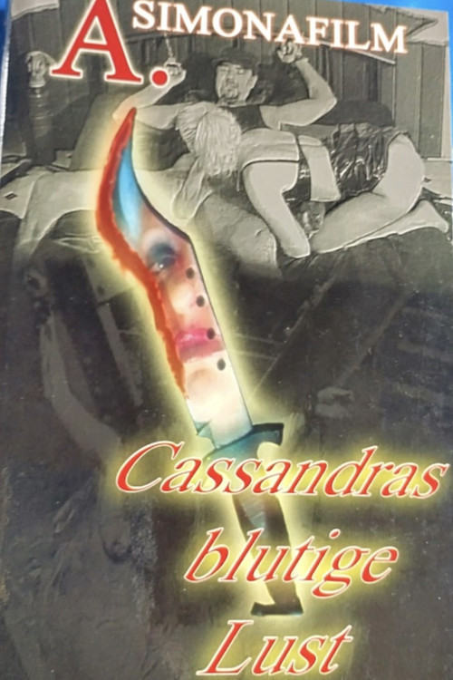 Cassandras Blutige Lust постер