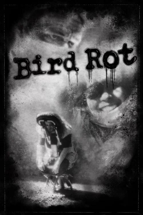 Bird Rot постер