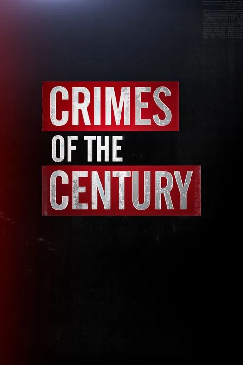 Crimes of the Century постер