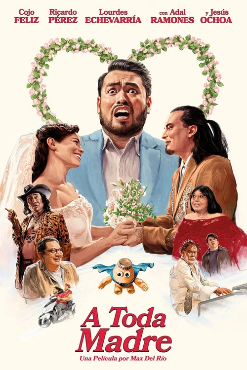 A Toda Madre постер