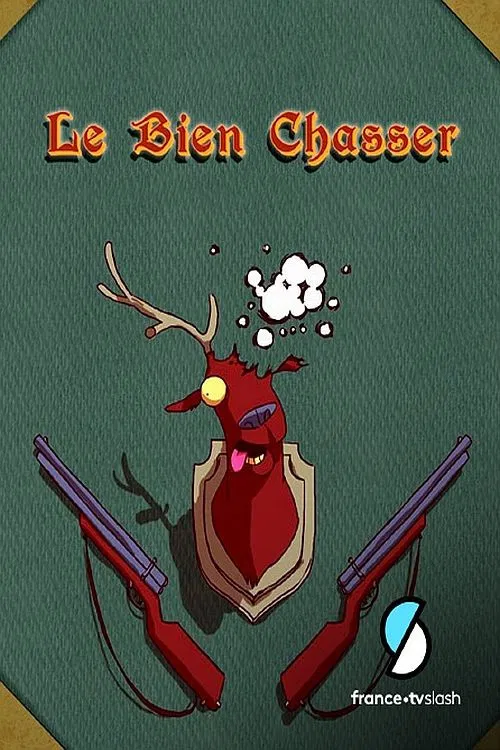 Le Bien Chasser постер