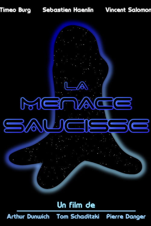 La Menace Saucisse постер