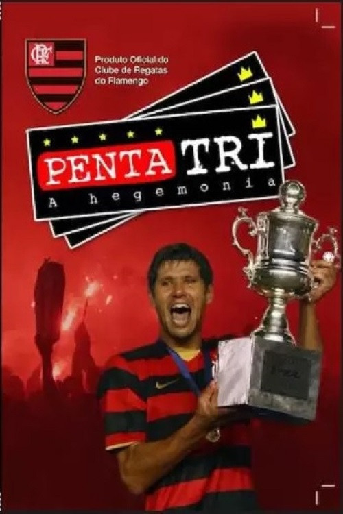 Flamengo Penta Tri - A Hegemonia постер