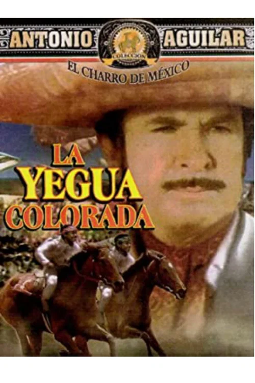 La yegua colorada постер
