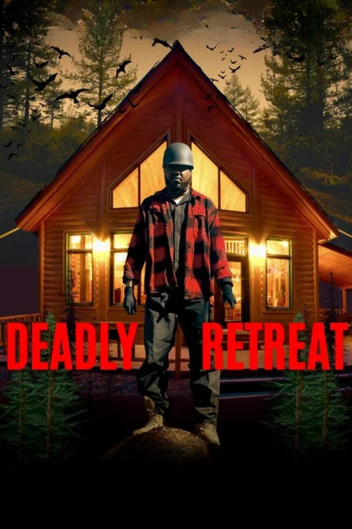 Deadly Retreat постер