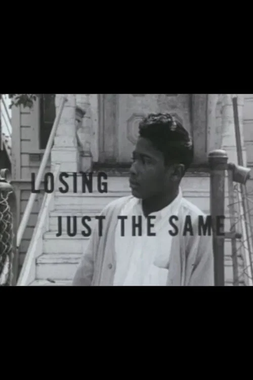 Losing Just the Same постер