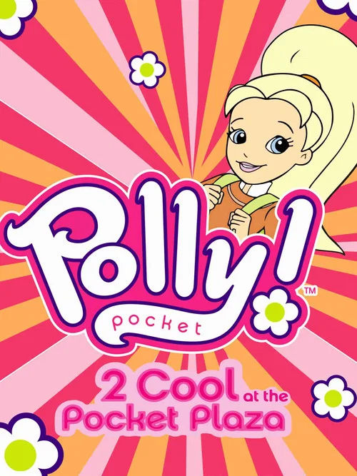 Polly Pocket: 2 Cool at the Pocket Plaza постер