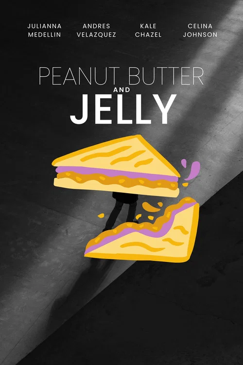 Peanut Butter and Jelly постер