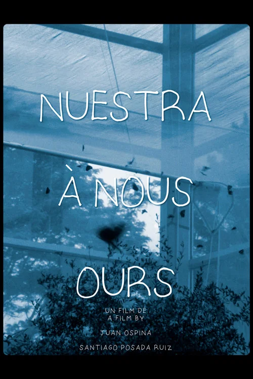 Nuestra, À Nous, Ours постер