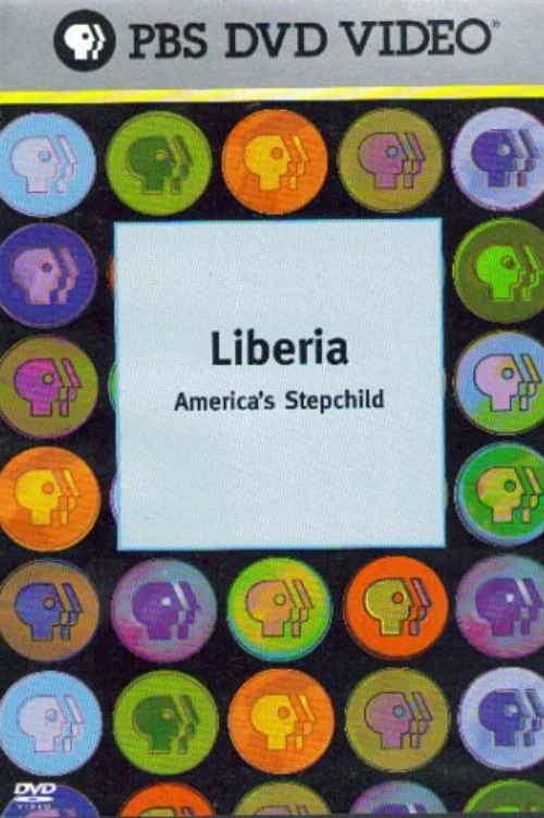 Liberia: America's Stepchild постер
