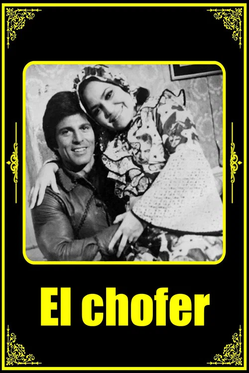 El chofer постер