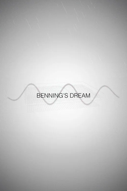 Benning's Dream постер