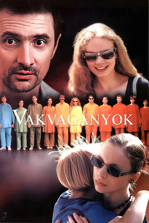 Vakvagányok постер