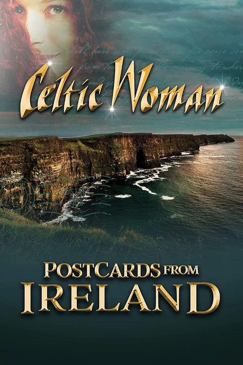 Celtic Woman: Postcards From Ireland постер