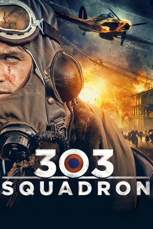 Эскадрилья 303. Подлинная история постер