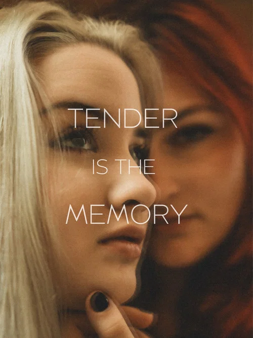 Tender is the Memory постер