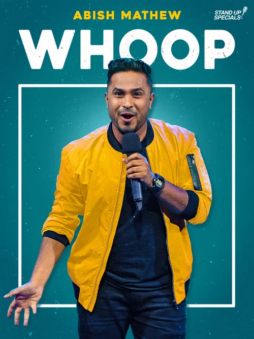 Abish Mathew: Whoop! постер