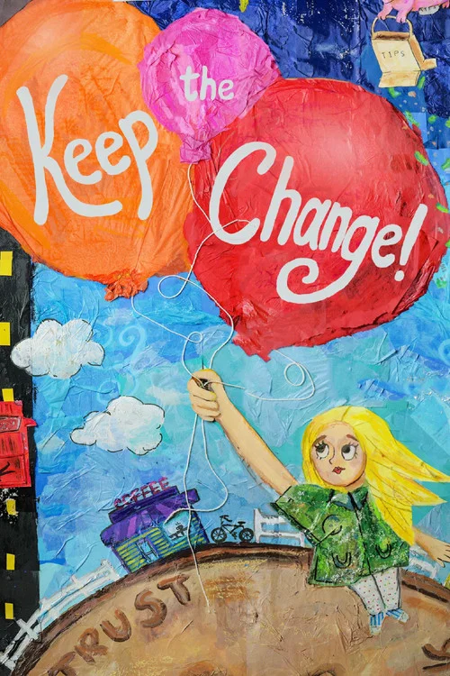 Keep The Change постер