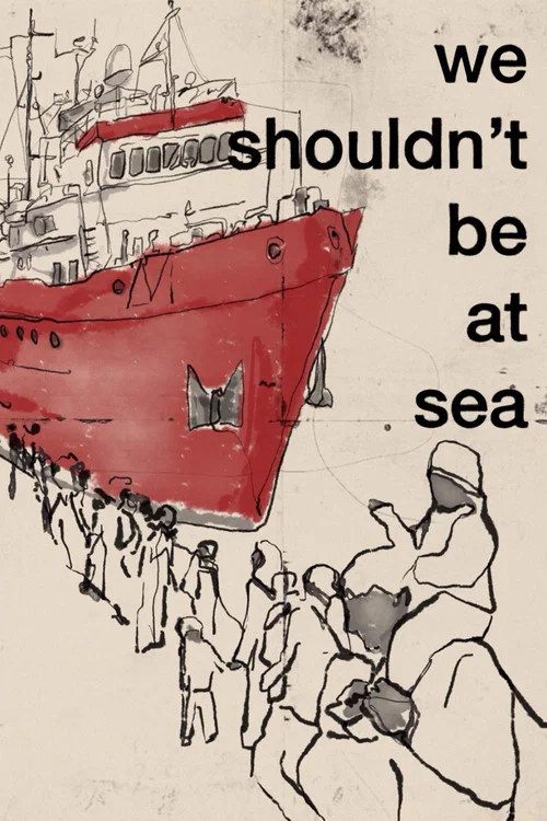 We shouldn't be at Sea постер