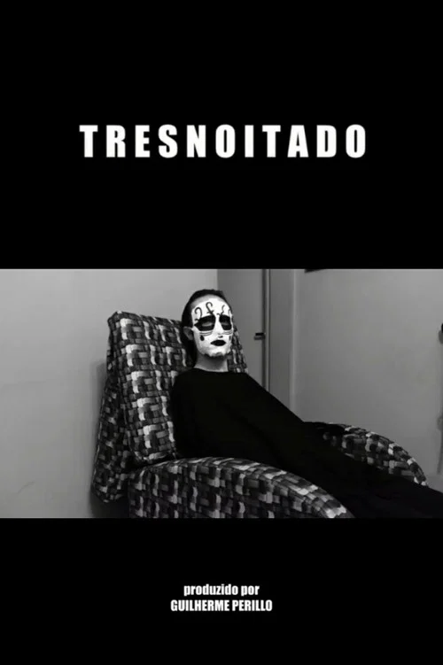 TRESNOITADO постер