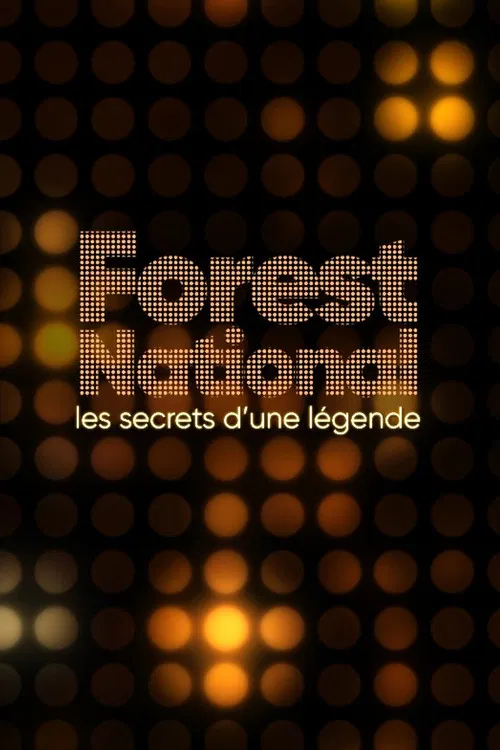 Forest National, les secrets d'une légende постер