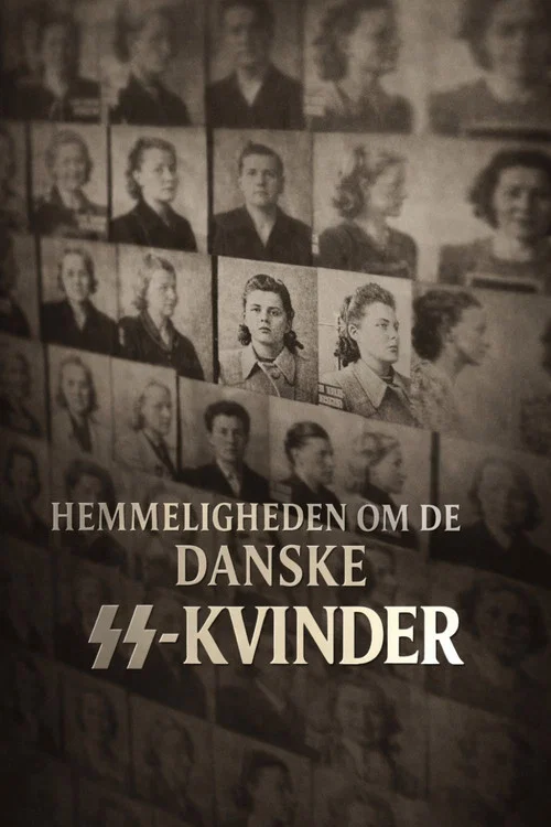Hemmeligheden om de danske SS-kvinder постер