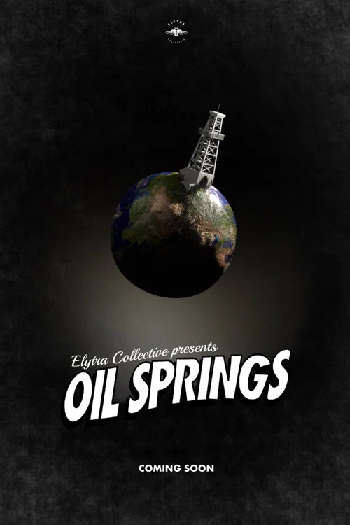 Oil Springs постер