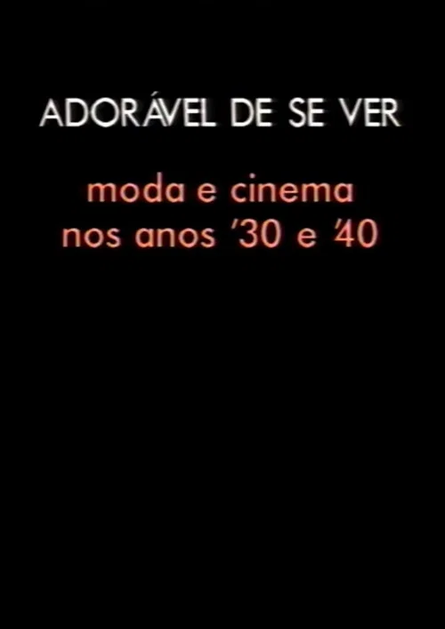 Adorável de se ver постер