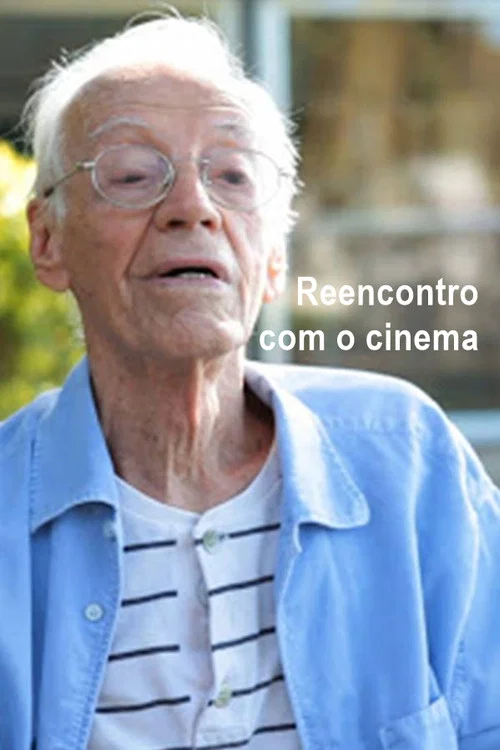 Reencontro com o Cinema постер