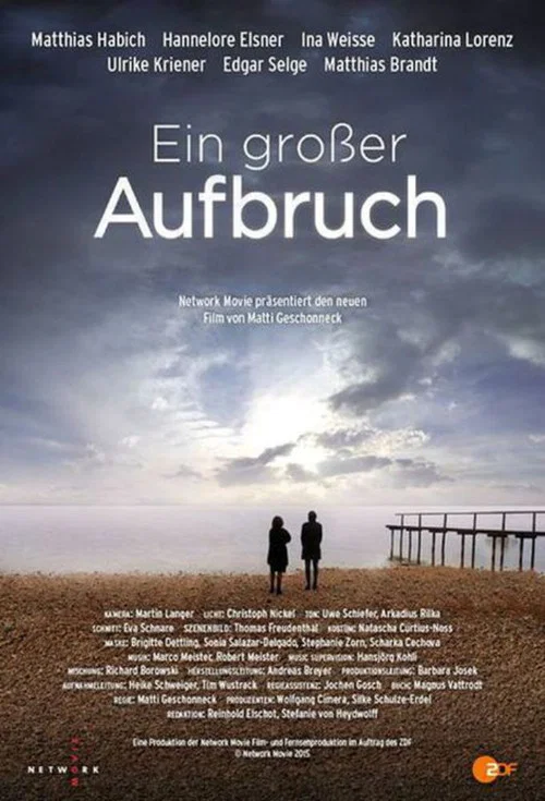 Ein großer Aufbruch постер