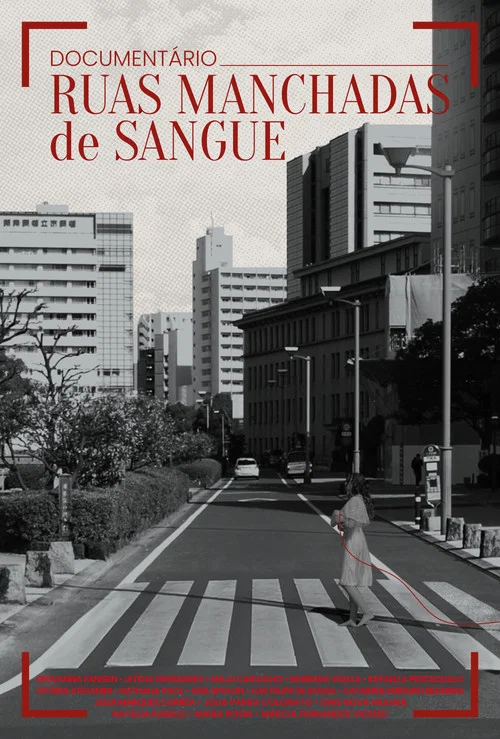 Ruas Manchadas de Sangue постер