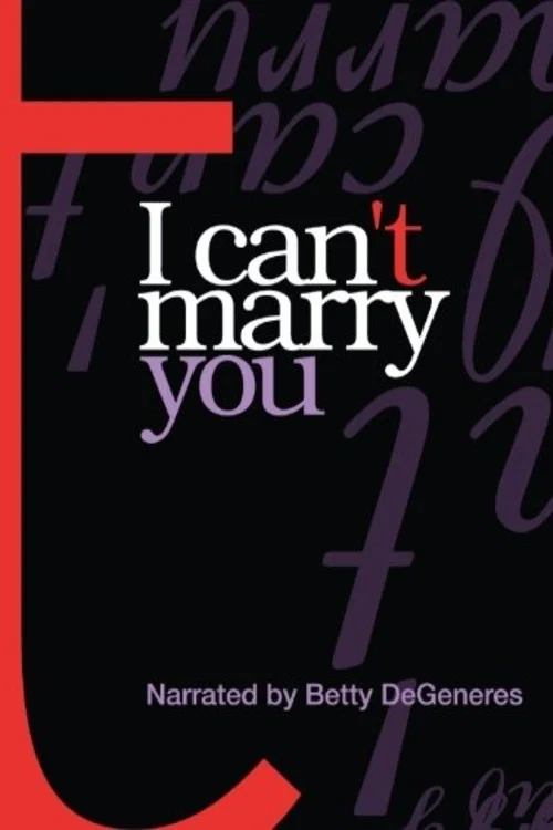 I Can't Marry You постер