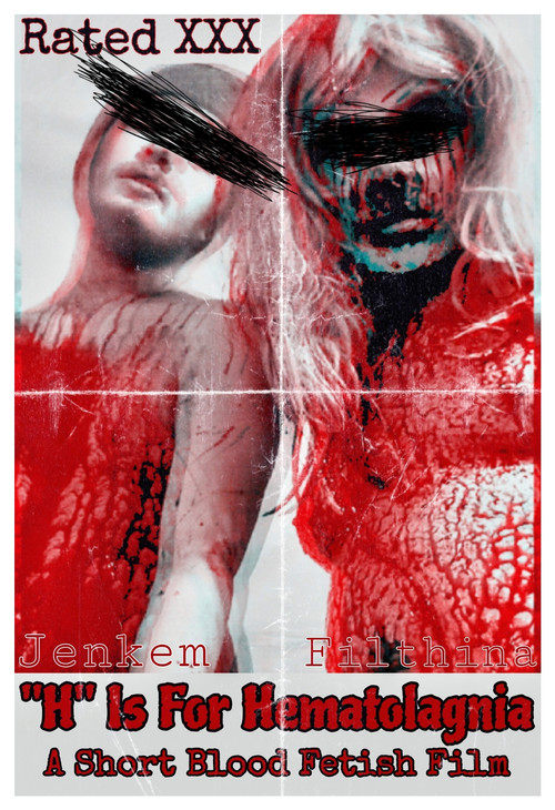 "H" Is For Hematolagnia постер
