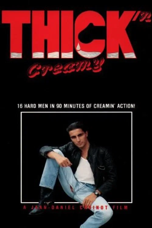 Thick 'n Creamy постер