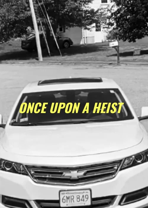 Once Upon A Heist постер
