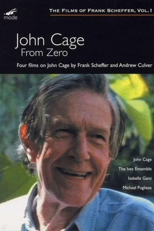 John Cage: From Zero постер