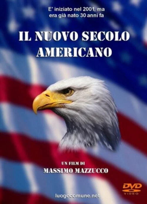 Il nuovo secolo americano постер
