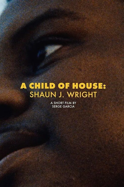 A Child of House: Shaun J. Wright постер