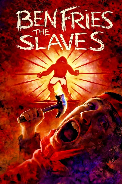 Ben Fries the Slaves постер
