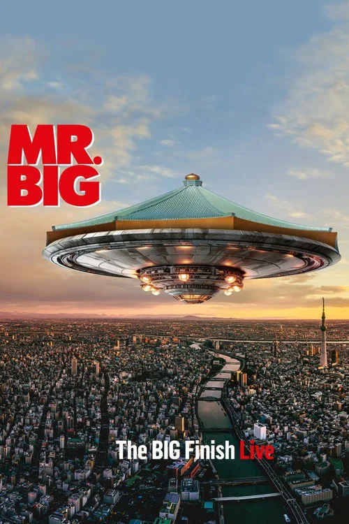 Mr. Big: The Big Finish Live постер