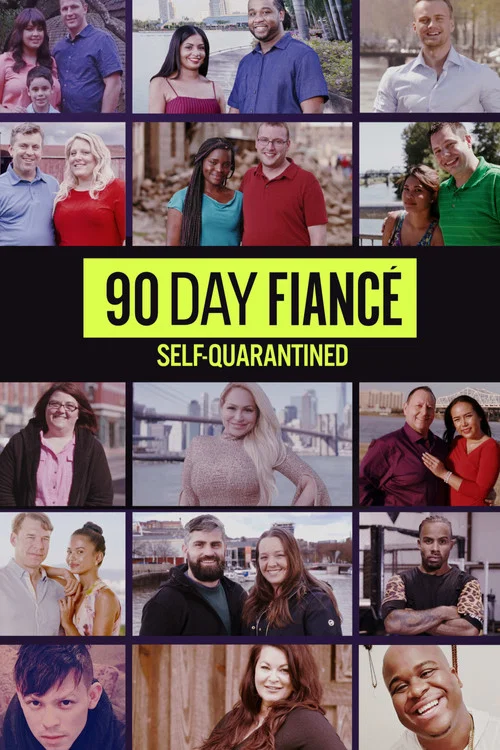 90 Day Fiancé: Self-Quarantined постер