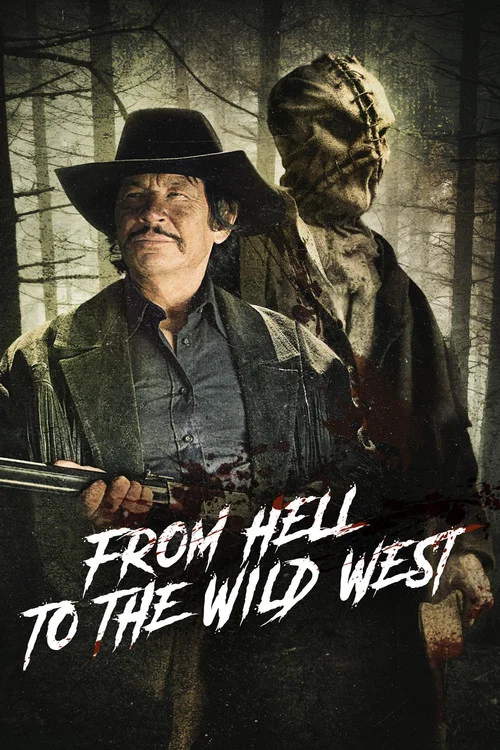 From Hell to the Wild West постер