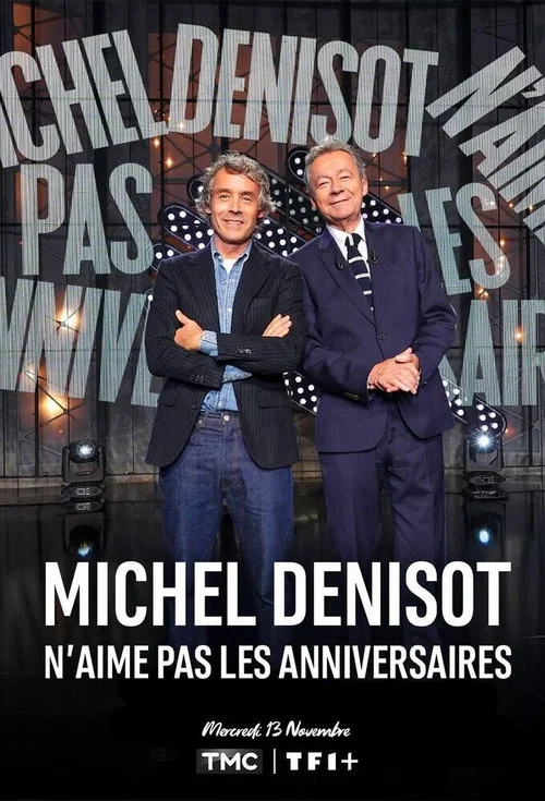 Michel Denisot n'aime pas les anniversaires постер