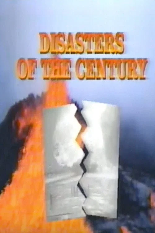 Disasters of the Century постер