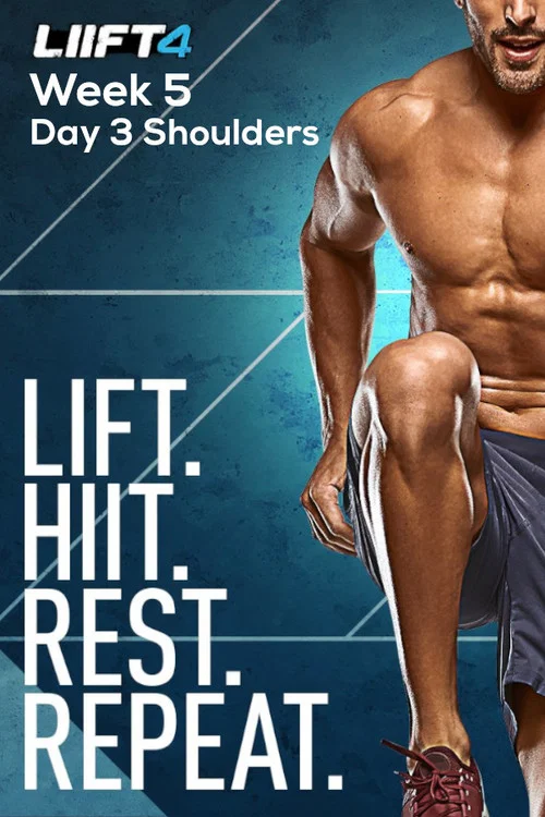 LIIFT4 Week 5 Day 3 Shoulders постер