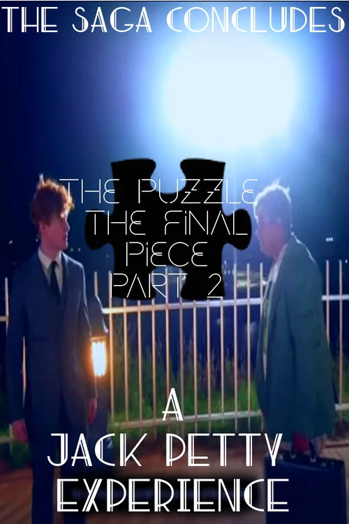 The Puzzle-The Final Piece: Part 2 постер