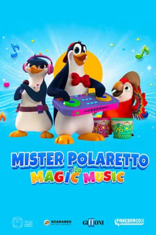 Mister Polaretto e la magic music постер