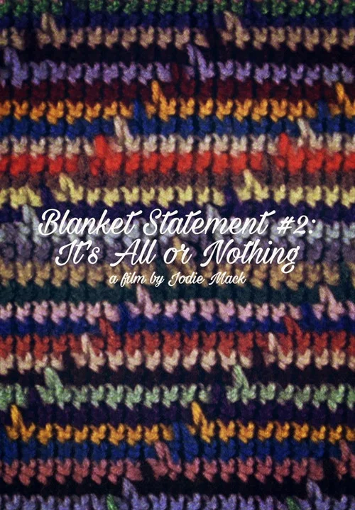 Blanket Statement #2: It's All or Nothing постер